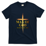 Man Of God Husband Dad Papa Cross Religious God Bible Christ T-Shirt