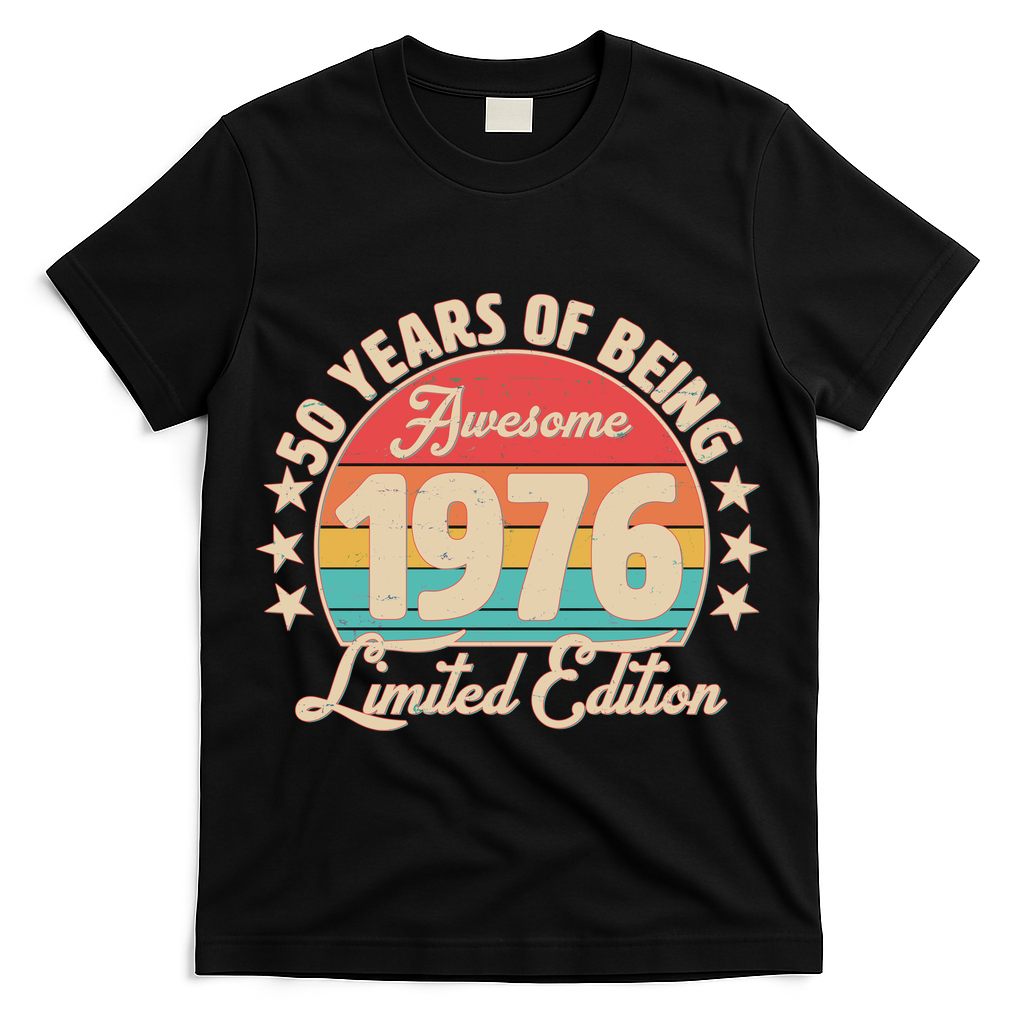 50th Birthday 50 Years Of Being Awesome 1976 Limited Edition T-Shirt