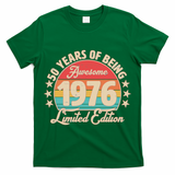 50th Birthday 50 Years Of Being Awesome 1976 Limited Edition T-Shirt