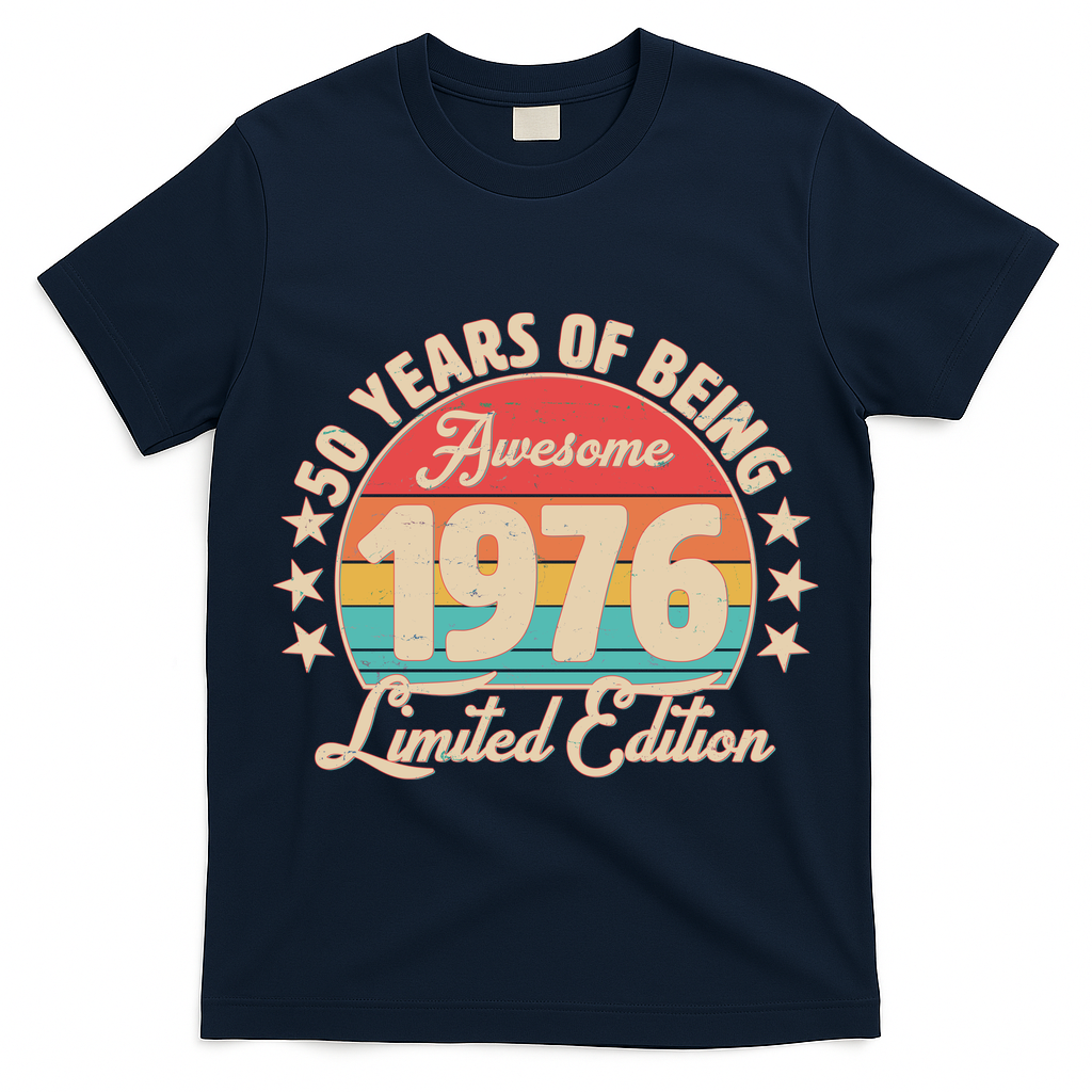 50th Birthday 50 Years Of Being Awesome 1976 Limited Edition T-Shirt