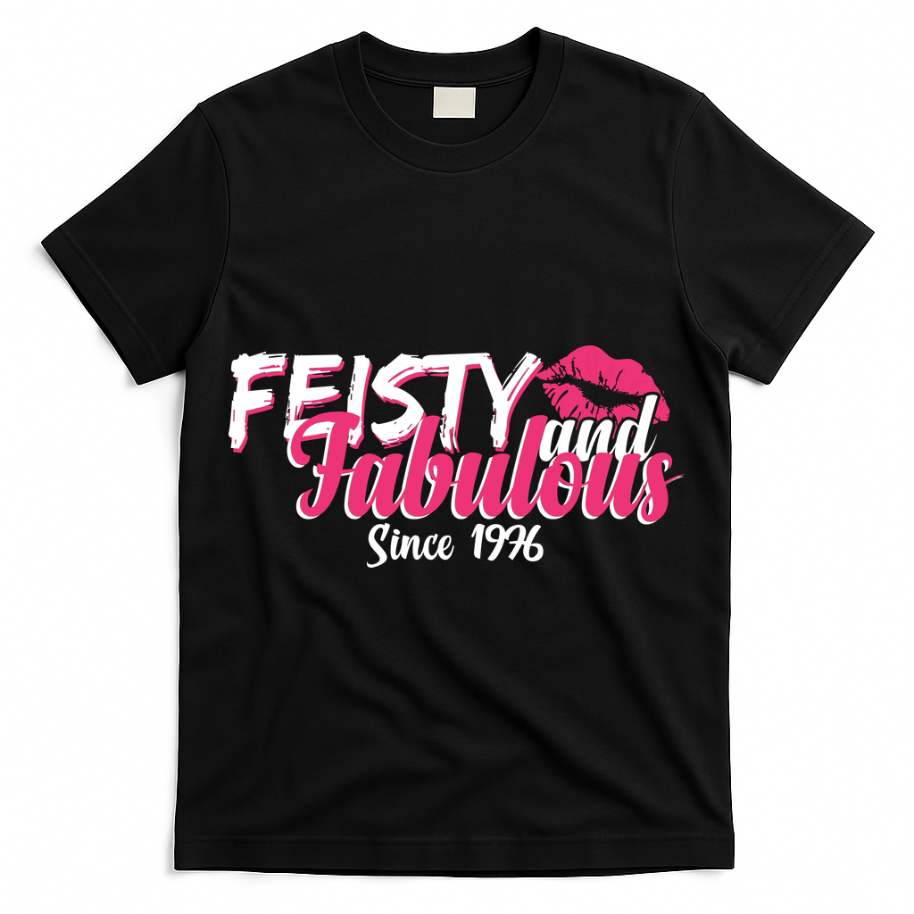 50th Birthday Feisty And Fabulous Since 1976  T-Shirt