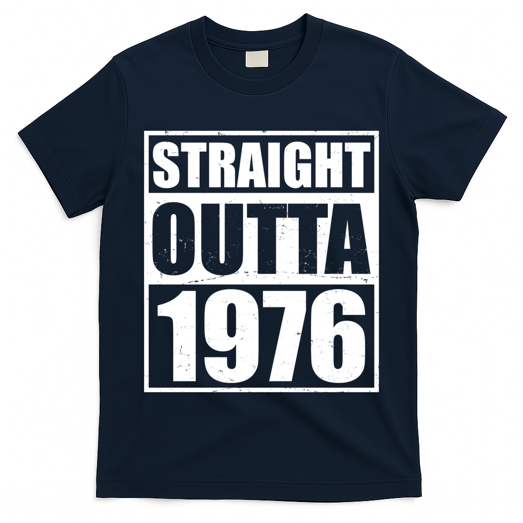 50th Birthday Straight Outta 1976 T-Shirt