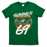 50th Birthday Summer of 69 Gift Mom Daddy T-Shirt - Green