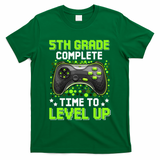 5th Grade Complete Time To Level Up Gaming Graduation T-Shirt
