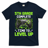 5th Grade Complete Time To Level Up Gaming Graduation T-Shirt