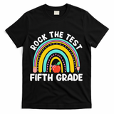 5th Grade Teacher Rock The Test Day Fifth Grade Testing Day T-Shirt - Black