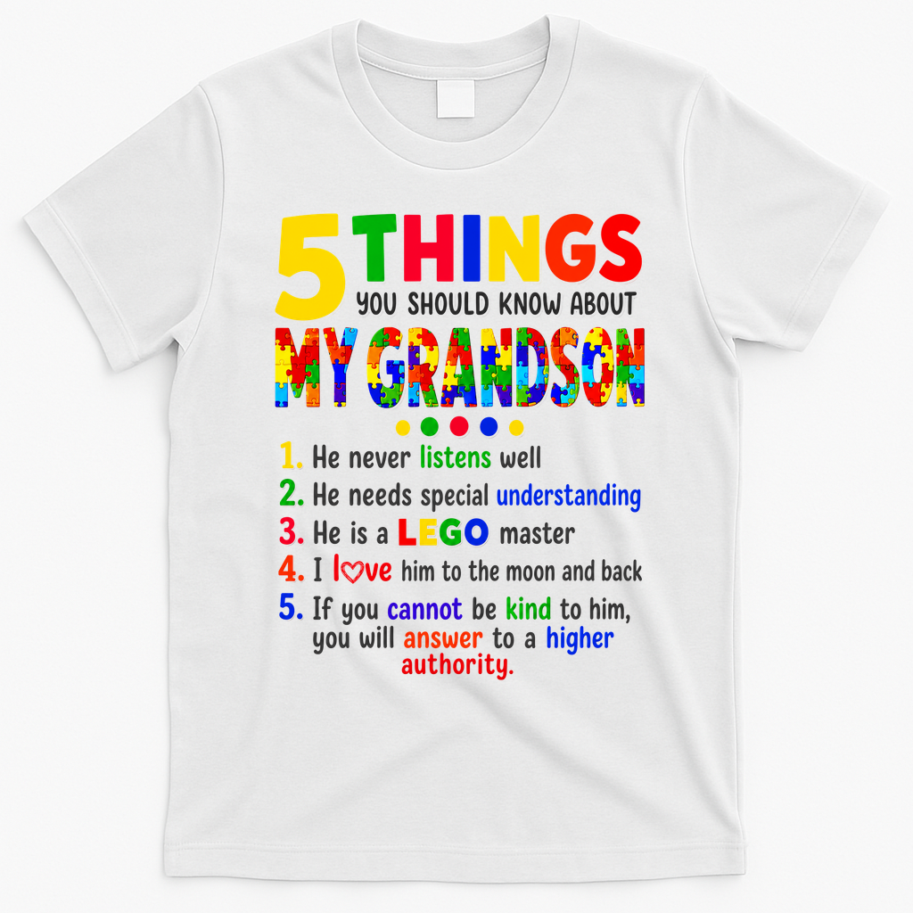 5 Things You Should Know About My Grandson T-Shirt - White
