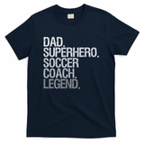 Soccer Coach Dad T-Shirt