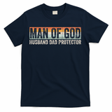 Man Of God Husband Dad Protector Christian Dad Father's Day T-Shirt