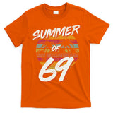 50th Birthday Summer of 69 Gift Mom Daddy T-Shirt