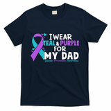 I Wear Teal & Purple For My Dad Suicide Prevention Awareness T-Shirt