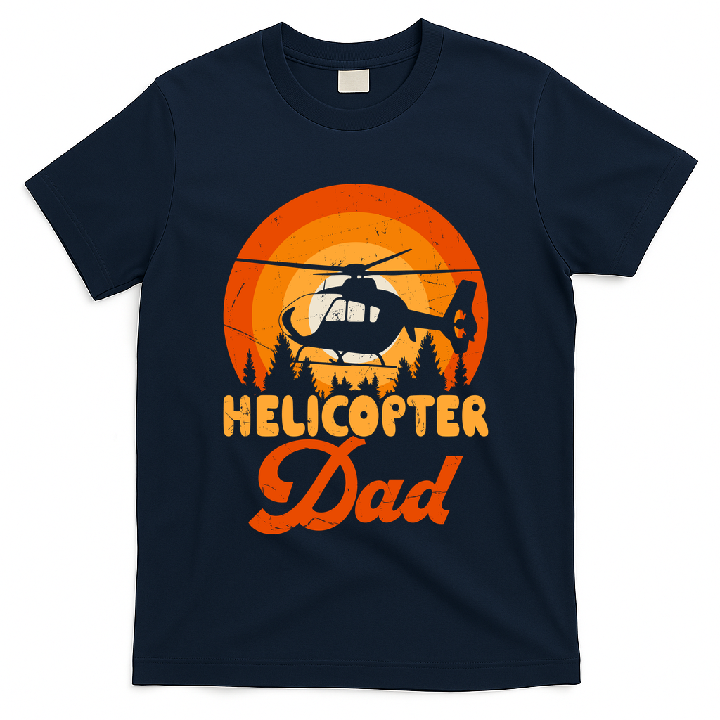 Helicopter Dad T-Shirt