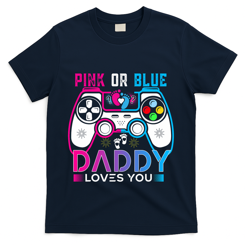 Daddy Loves You Gender Reveal Baby Gaming Dad T-Shirt
