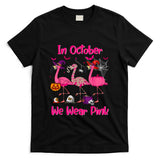 In October We Wear Pink Flamingo Breast Cancer Awareness T-Shirt