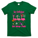 In October We Wear Pink Flamingo Breast Cancer Awareness T-Shirt