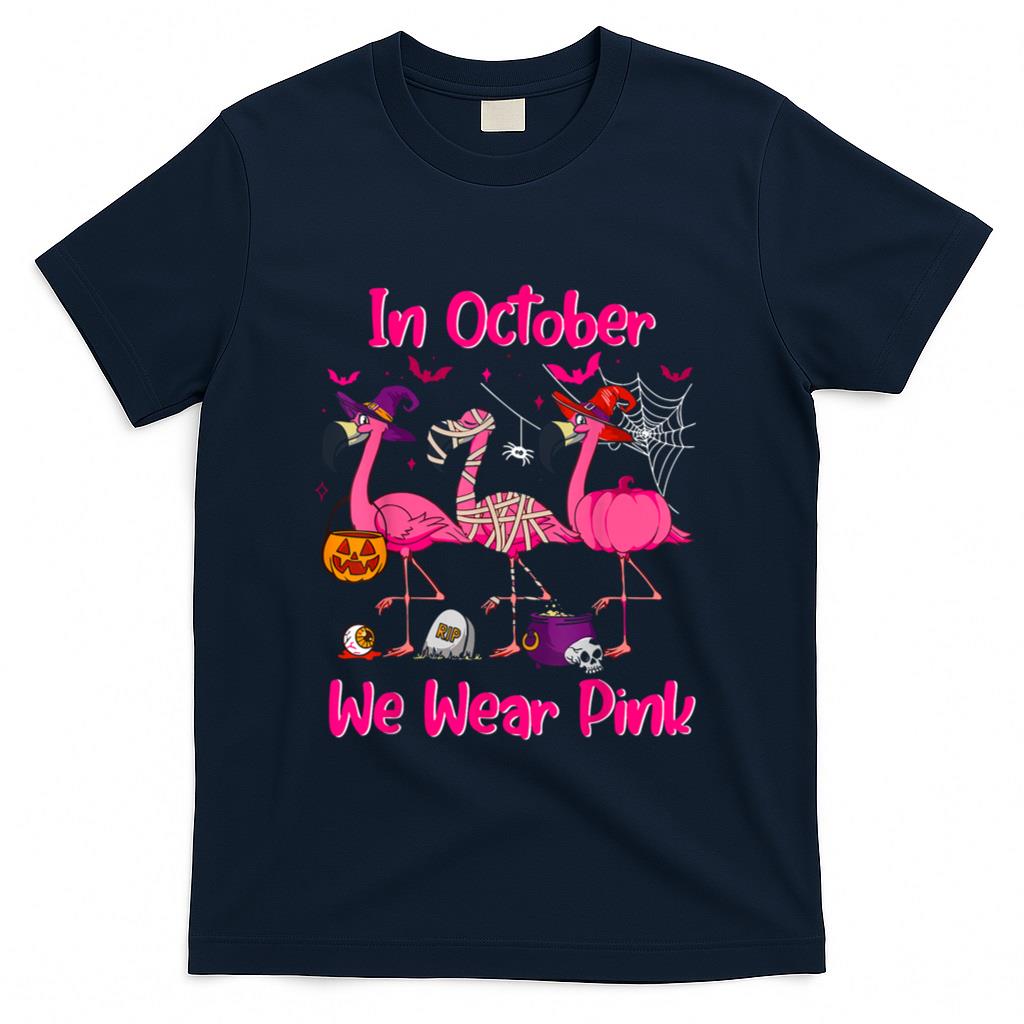 In October We Wear Pink Flamingo Breast Cancer Awareness T-Shirt