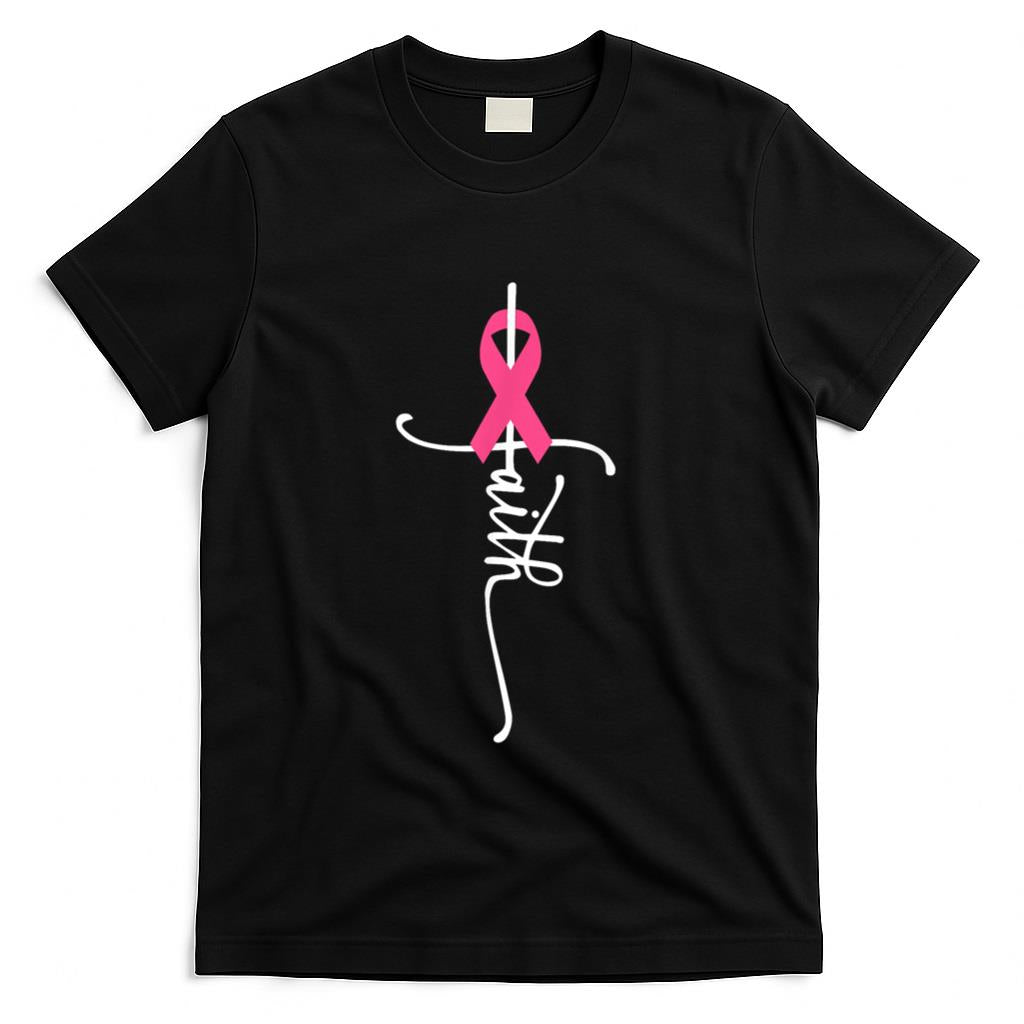Breast Cancer Faith Breast Cancer Awareness Breast Cancer T-Shirt