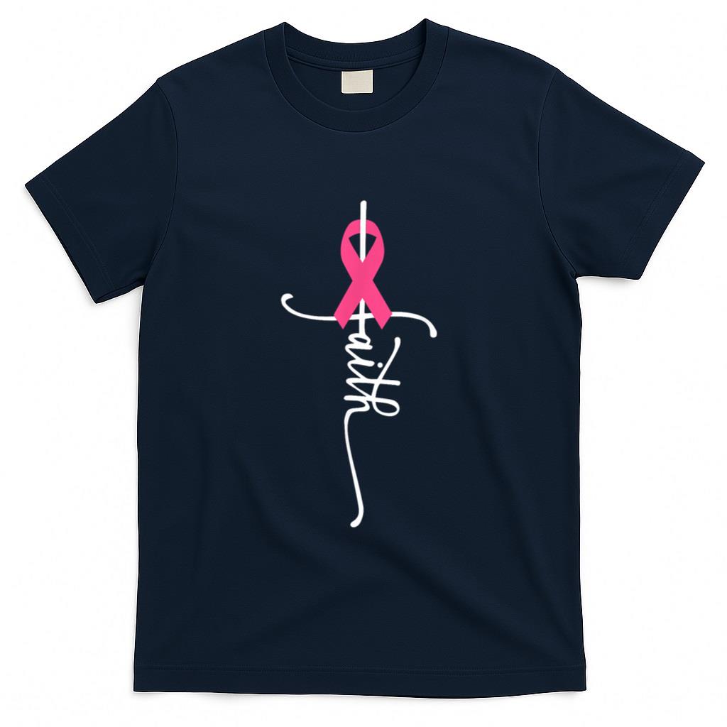 Breast Cancer Faith Breast Cancer Awareness Breast Cancer T-Shirt