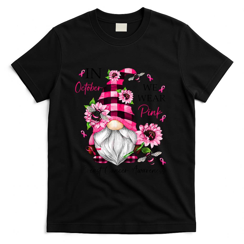 In October We Wear Pink Gnome Breast Cancer Awareness T-Shirt