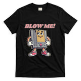 Retro Nostalgia - Blow Me Funny Retro Gamer T-Shirt