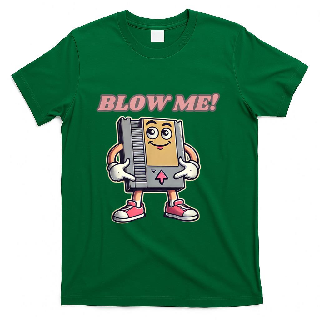 Retro Nostalgia - Blow Me Funny Retro Gamer T-Shirt