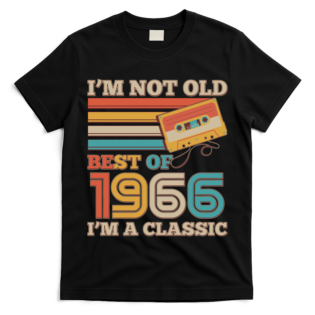 60th 1966 Birthday Retro I'm Not Old I'm A Classic Best Of Cassette Tape  T-Shirt