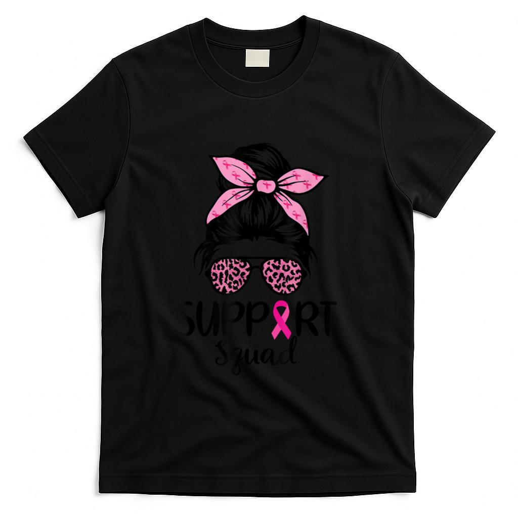 Breast Cancer Awareness Shirt Women Support Squad Messy Bun T-Shirt