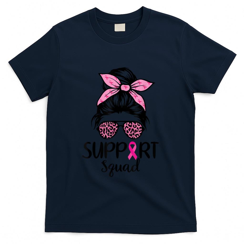 Breast Cancer Awareness Shirt Women Support Squad Messy Bun T-Shirt