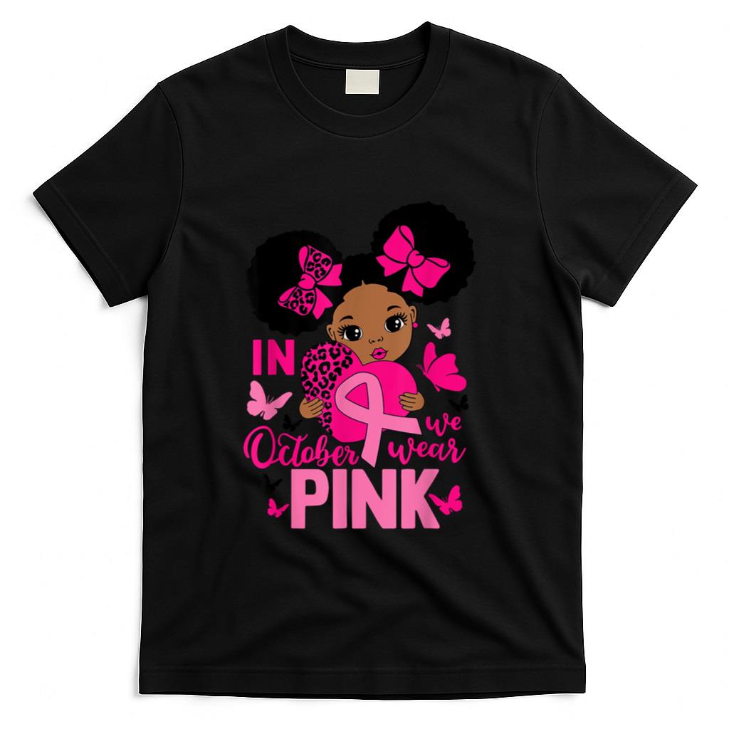 Messy Bun In October We Wear Pink Girls Toddlers T-Shirt