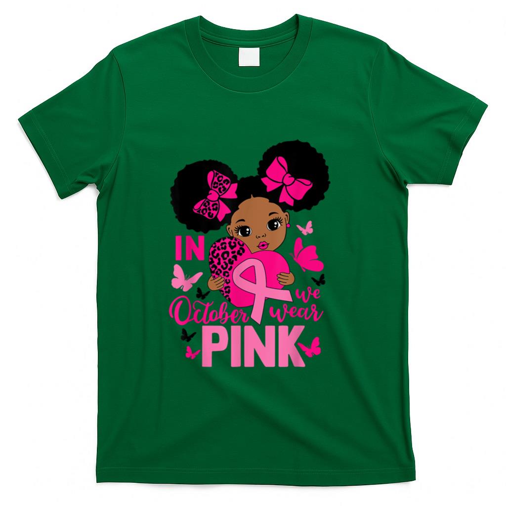 Messy Bun In October We Wear Pink Girls Toddlers T-Shirt