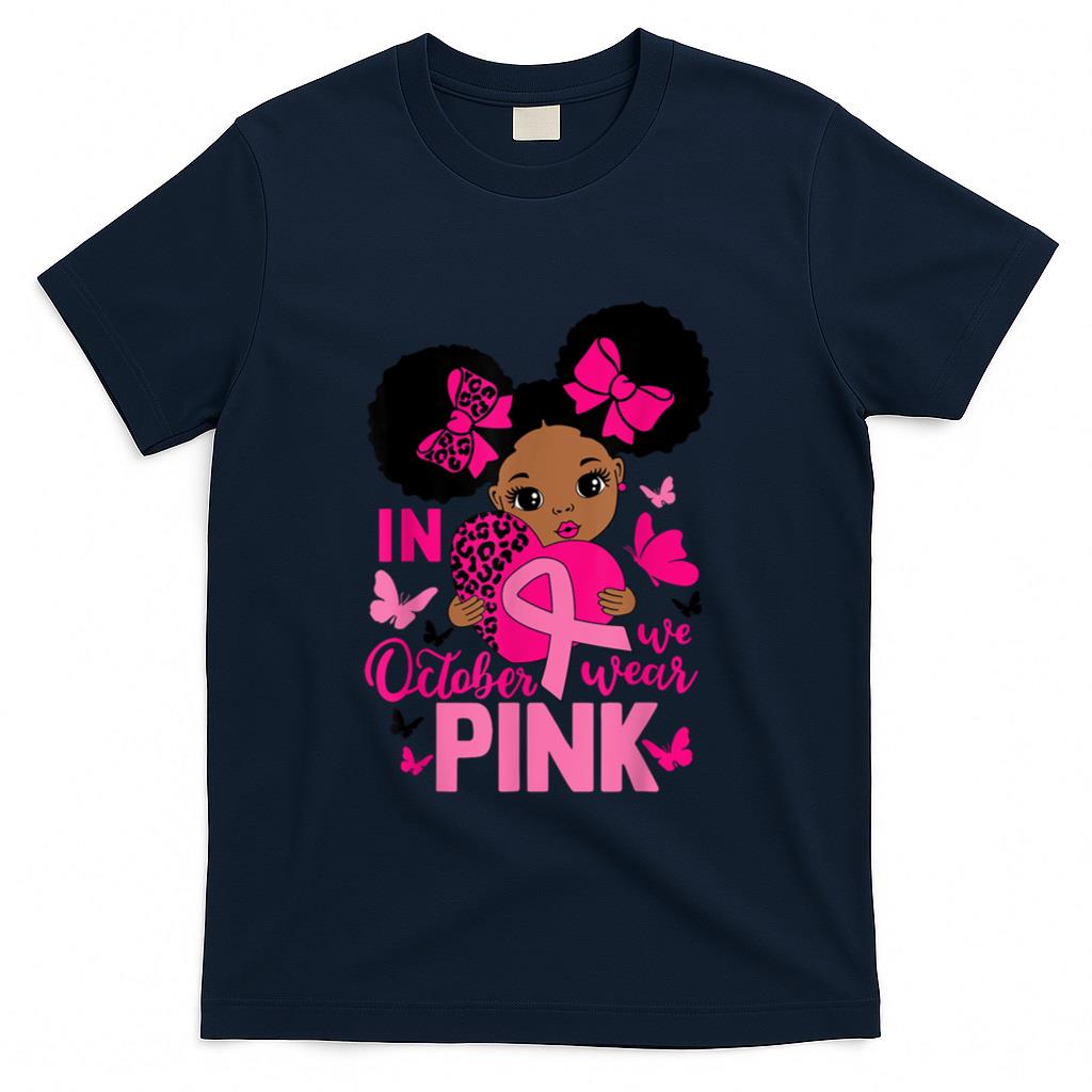 Messy Bun In October We Wear Pink Girls Toddlers T-Shirt