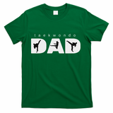 Taekwondo Dad T-Shirt