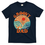 Retro Nostalgia - Groovy Dad 70s Aesthetic Nostalgia 1970's Retro Dad T-Shirt