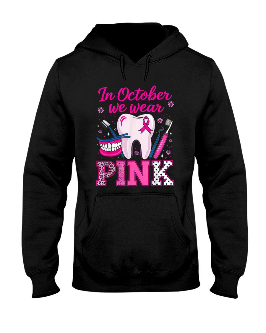 dental breast cancer Awareness In October We Wear Pink Tooth T-Shirt