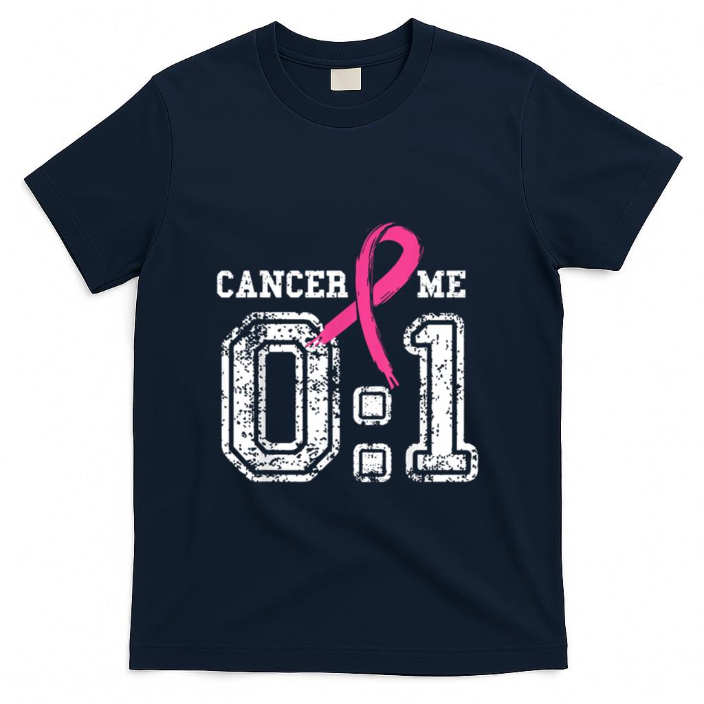 Cancer 0 Me 1 Breast Cancer Awareness Survivor Gift T-Shirt