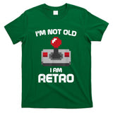 Retro Nostalgia - I'm Not Old I am Retro Funny Gaming Graphic - Mens & Womens T-Shirt