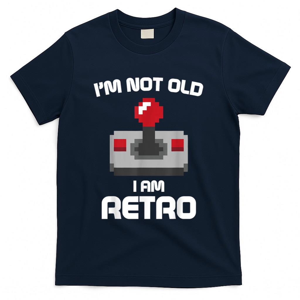 Retro Nostalgia - I'm Not Old I am Retro Funny Gaming Graphic - Mens & Womens T-Shirt