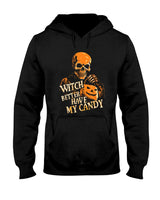 Witch Better Have My Candy Halloween Skull Trick Or Treating T-Shirt