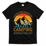 Father And Daughter Camping Buddies For Life Gift For Dad T-Shirt