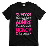 Breast Cancer Support Admire Honor Breast Cancer Awareness T-Shirt
