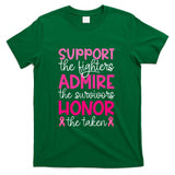 Breast Cancer Support Admire Honor Breast Cancer Awareness T-Shirt