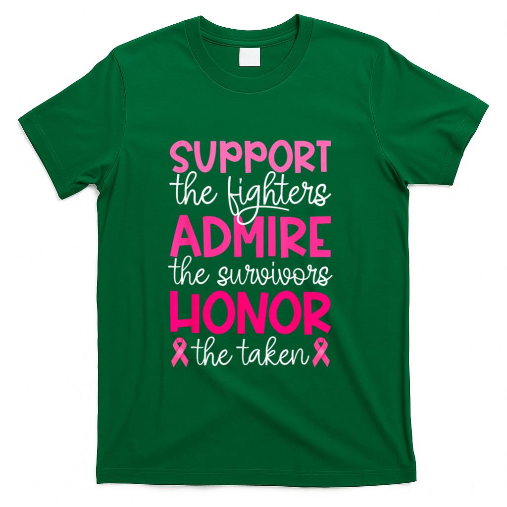 Breast Cancer Support Admire Honor Breast Cancer Awareness T-Shirt