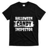 Halloween Candy Inspector Funny Parent Trick or Treat T-Shirt