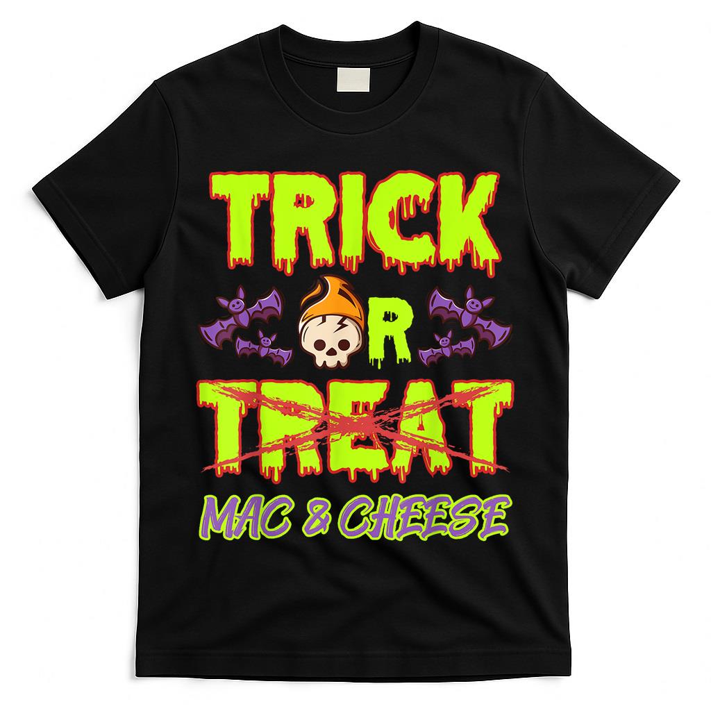 Trick or Mac Cheese Halloween Treats T-Shirt