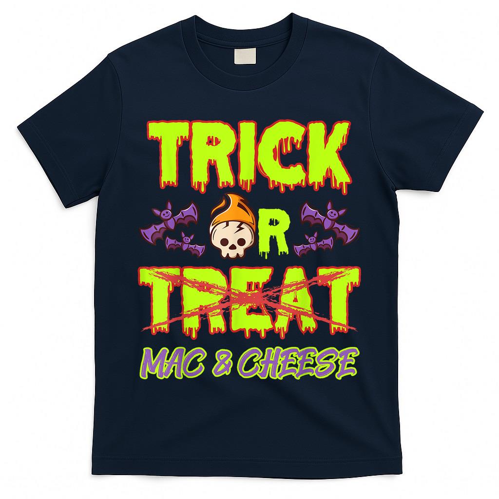 Trick or Mac Cheese Halloween Treats T-Shirt