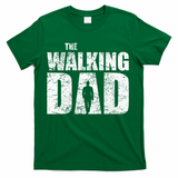 The Walking Dad Father Gifts Man Dead Retro Vintage Fun T-Shirt