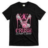 Crush Breast Cancer Awareness Bling Pink Ribbon High Heel T-Shirt