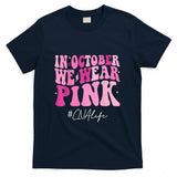 CNA Certified Nursing Assistant We Wear Pink Breast Cancer T-Shirt