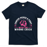 Cancer Picked A Fight With The Wrong Chick Breast Cancer T-Shirt