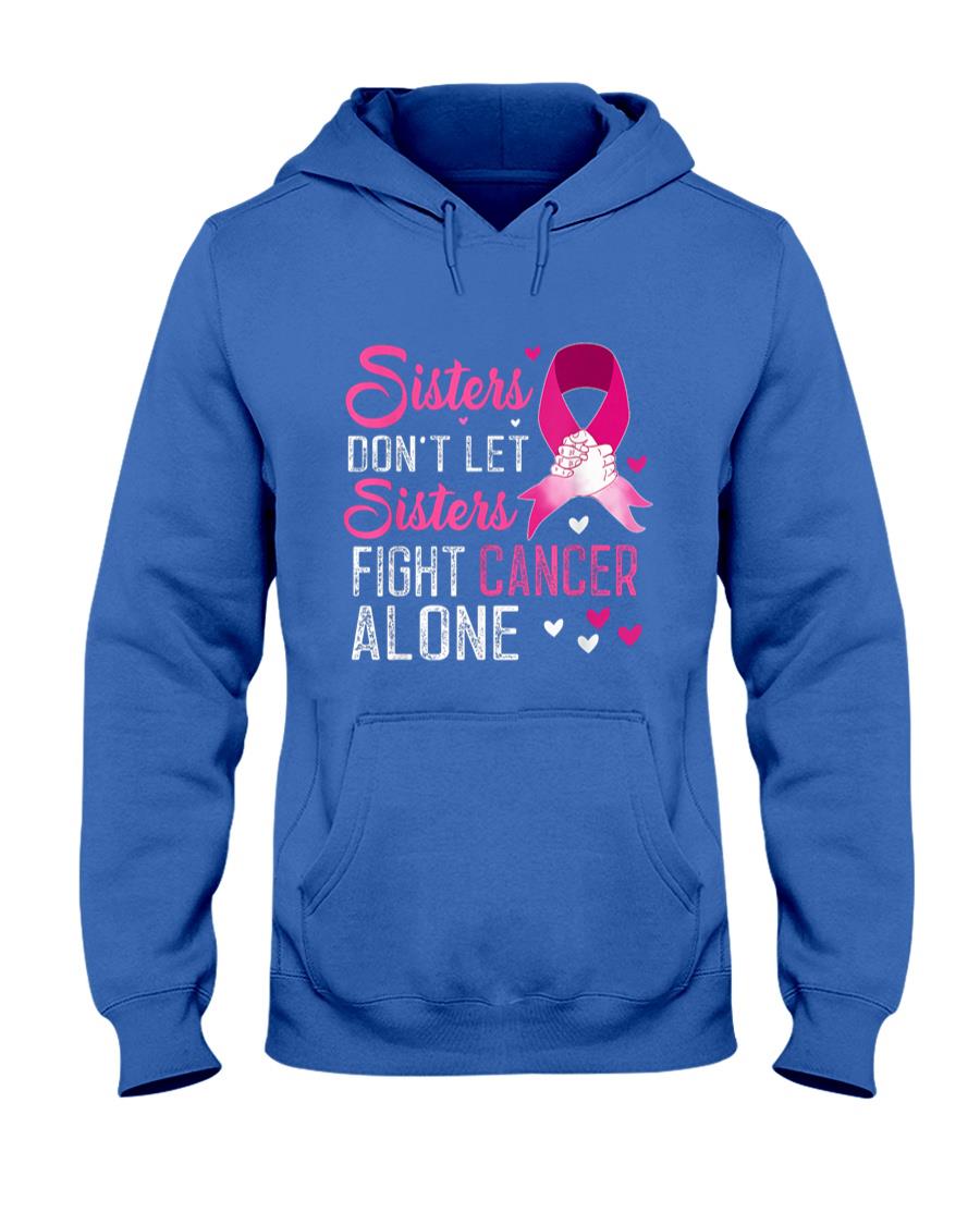 Sisters Dont Let Sisters Fight Alone Breast Cancer T-Shirt